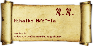 Mihalko Mária névjegykártya